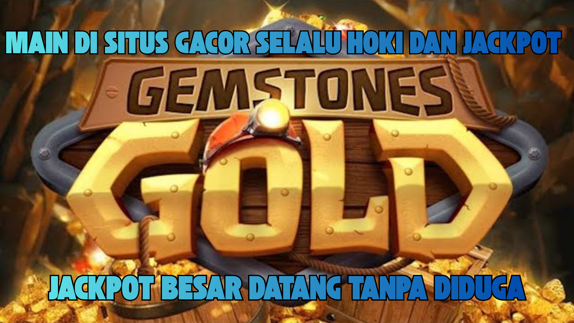RAHASIA GACOR GEMSTONES GOLD MAXWIN SETIAP HARI